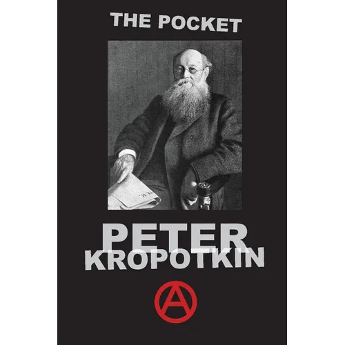 The Pocket Peter Kropotkin - Paperback