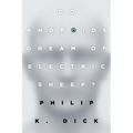 Do Androids Dream of Electric Sheep? - Paperback